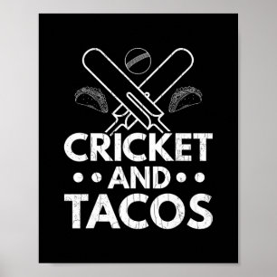 Cricket And Tacos Funny Player Coach Sports Graphi Poster