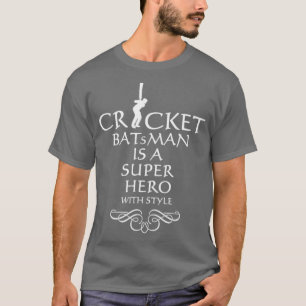 Cricket batsman a superhero1  T-Shirt