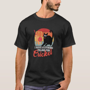 Cricket cat feline cricket fans cat owners men wom T-Shirt