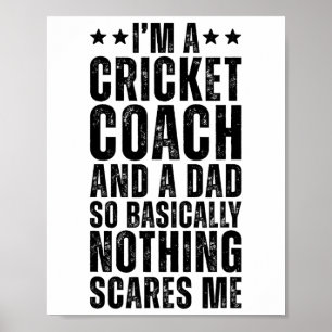 Cricket Coach And A Dad So Sically Funny Cricket C Poster