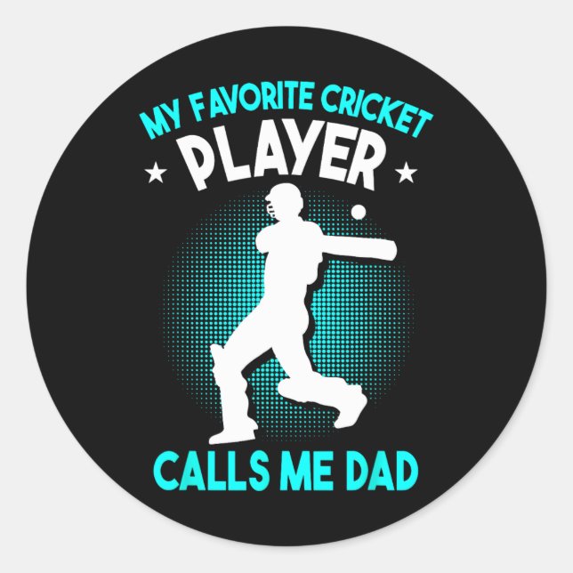 Cricket Dad Cricket Player  Classic Round Sticker (Front)