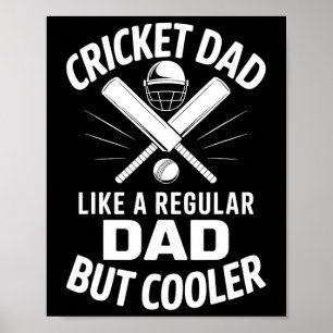 Cricket Dad Funny Cricket Poster