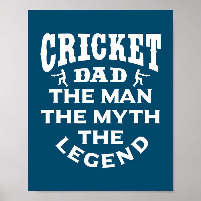 Cricket Dad Man The Myth The Legend Cricket Poster (Front)