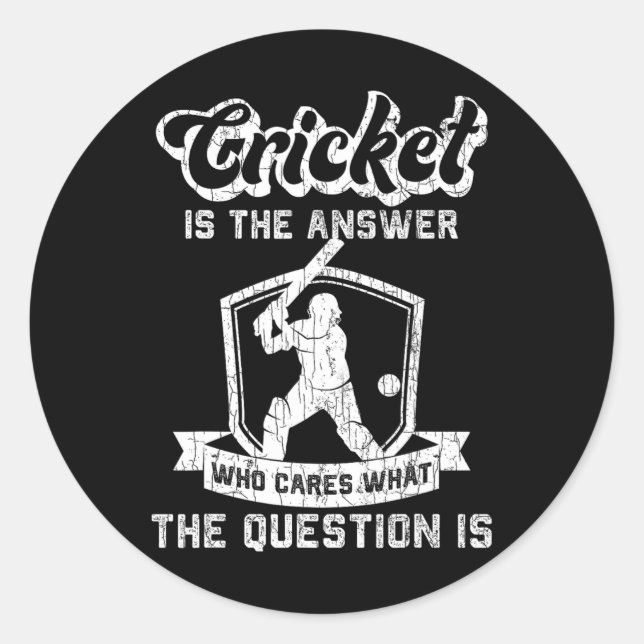 Cricket Funny It's The Answer Graphic For Player  Classic Round Sticker (Front)