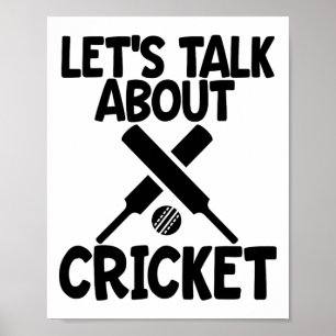 Cricket Game For Men Let's Talk About Cricket Poster