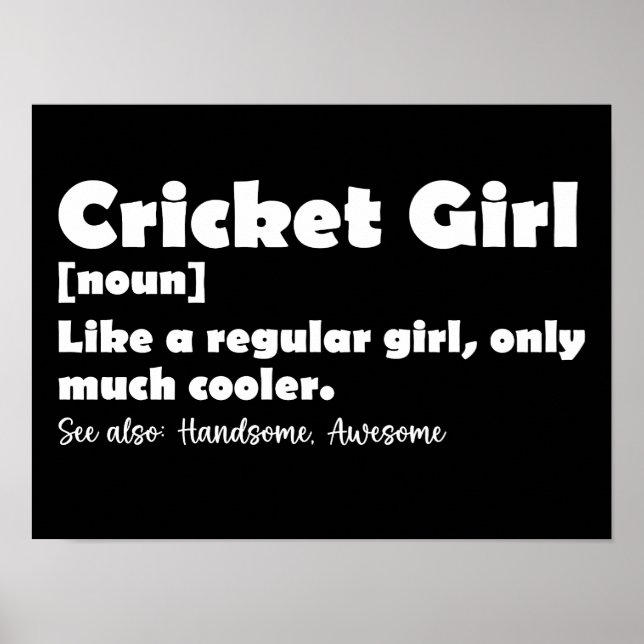 Cricket Girl Definition Funny Cricket Lover Poster (Front)