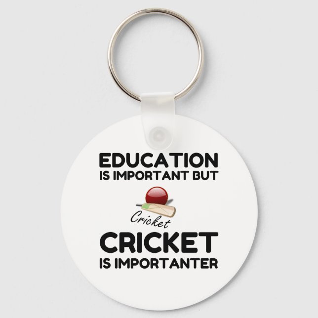 CRICKET IS IMPORTANTER KEY RING (Front)