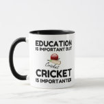 CRICKET IS IMPORTANTER MUG<br><div class="desc">game,  education,  hobby cook,  education (culture),  cricket,  team,  hobbyists,  sport,  coach,  hobby,  cricketplayer,  player</div>