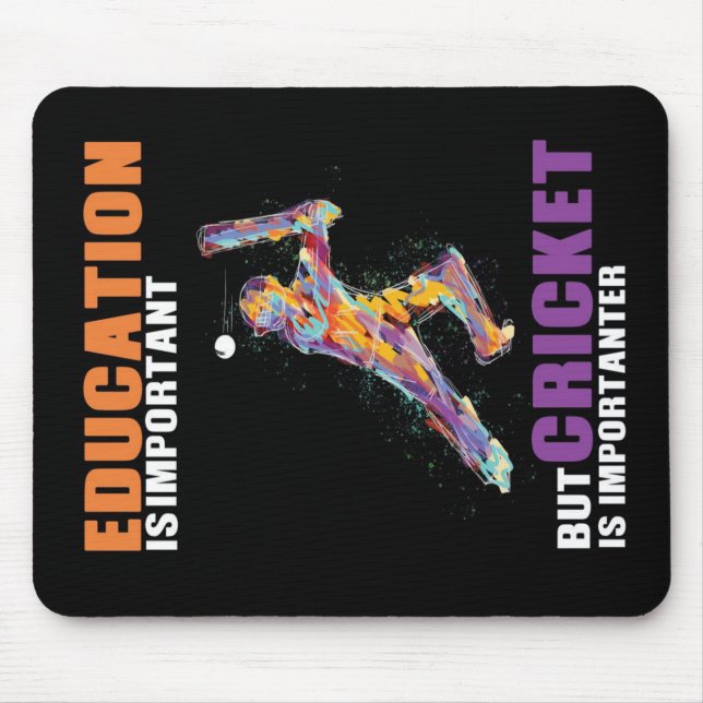 Cricket Is Importanter owner Gift, Funny, Perfect Mouse Mat (Front)