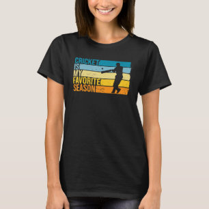 Cricket Is My Favourite Season For Cricket Player T-Shirt