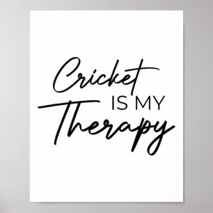 Cricket Is My Therapy  Poster
