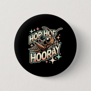 Cricket Lover Hop Hop Hooray  6 Cm Round Badge