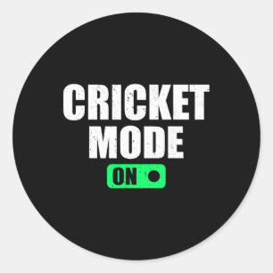 Cricket Mode On - Cricketer Cricket Player Cricket Classic Round Sticker