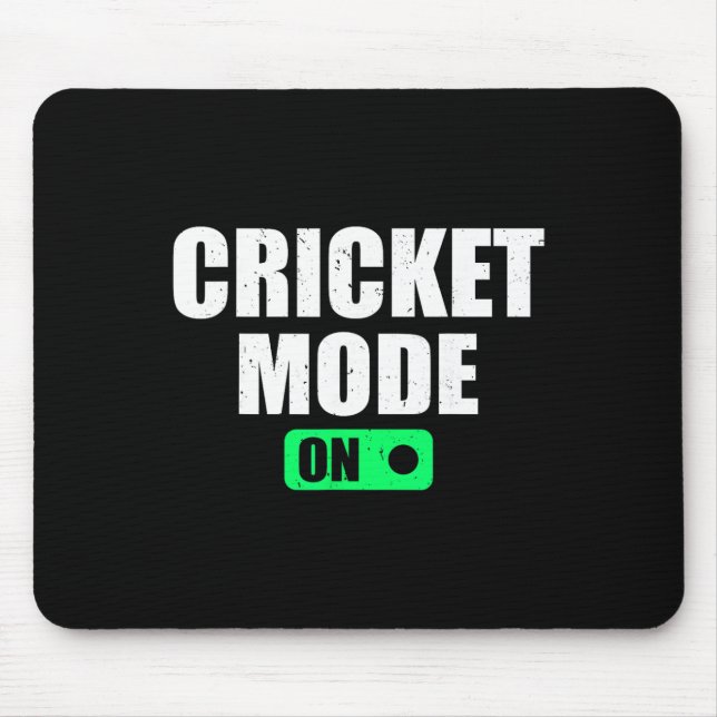 Cricket Mode On - Cricketer Cricket Player Cricket Mouse Mat (Front)