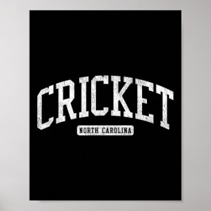 Cricket North Carolina Nc Js03 College University Poster