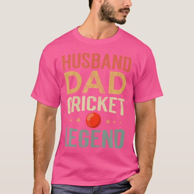Cricket Player Husband Dad Cricket Legend T-Shirt (Front)