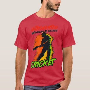 Cricket Player Introvert But Willing Discuss (1) T-Shirt