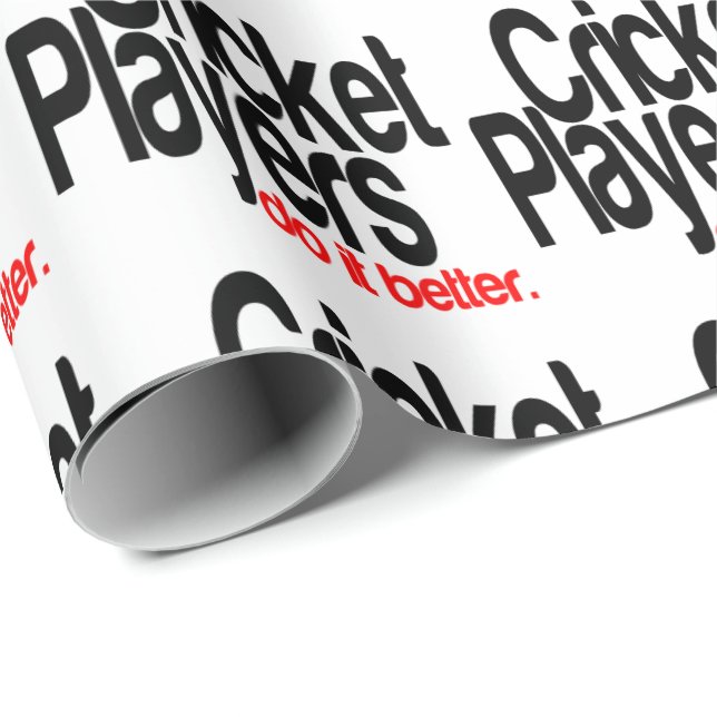 Cricket Players Do It Better Wrapping Paper (Roll Corner)