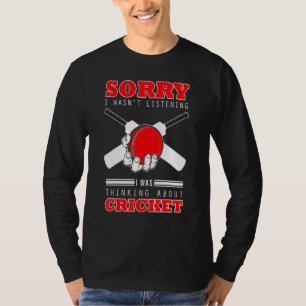 Cricket Shoes Jersey Thinking About Cricket Bat Ba T-Shirt
