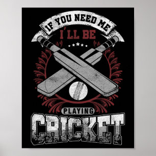 Cricket Sports Athlete Player Will I Cricket Be Pl Poster