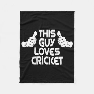 Cricket Team Bowler Tsman This Guy Loves Cricket Fleece Blanket