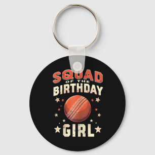 Cricket-themed Squad Of The Birthday Girl Key Ring