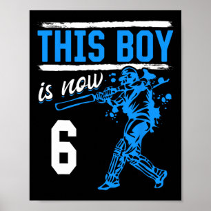 Cricket - This Boy Is Now 6 Year Old 6 Th Birthday Poster