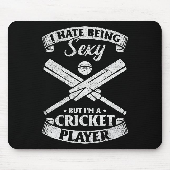 Cricketer - I Hate Being Y But I'm A Cricket Playe Mouse Mat (Front)