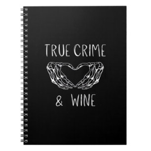 Crime And Wine Skeleton Hands Notebook