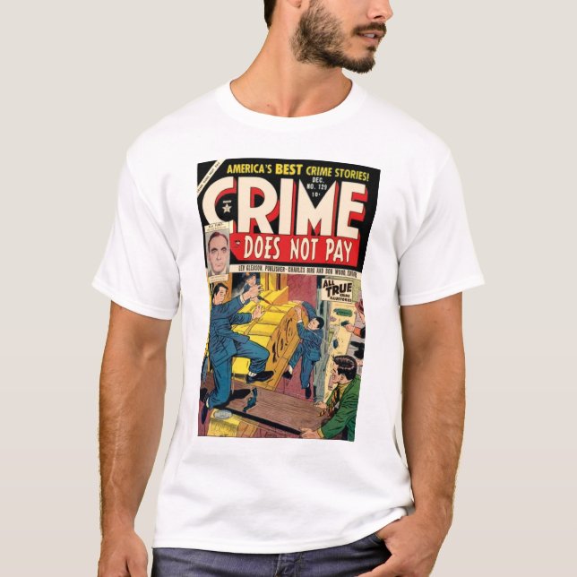 Crime Does Not Pay #129 T-shirt (Front)