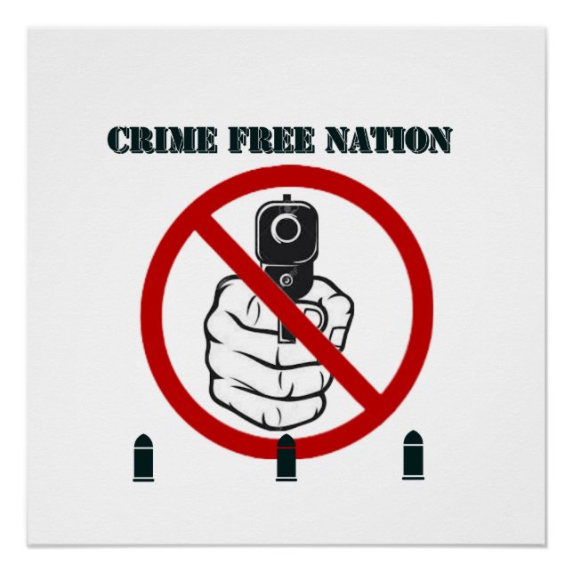 Crime Free Nation- Glossy Poster (Front)