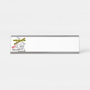Crime Scene Desk Name Plate