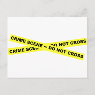 Crime Scene - Do Not Cross Postcard