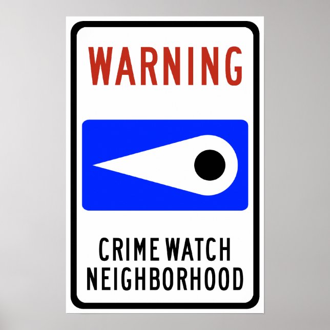 Crime Watch Neighbourhood Highway Sign (Front)