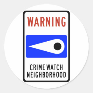 Crime Watch Neighbourhood Highway Sign Classic Round Sticker