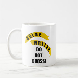 Crime Writer No Crossing Genre Author Humour Coffee Mug