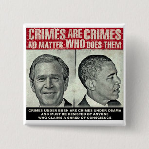 Crimes Are Crimes - No Matter Who Does Them 15 Cm Square Badge
