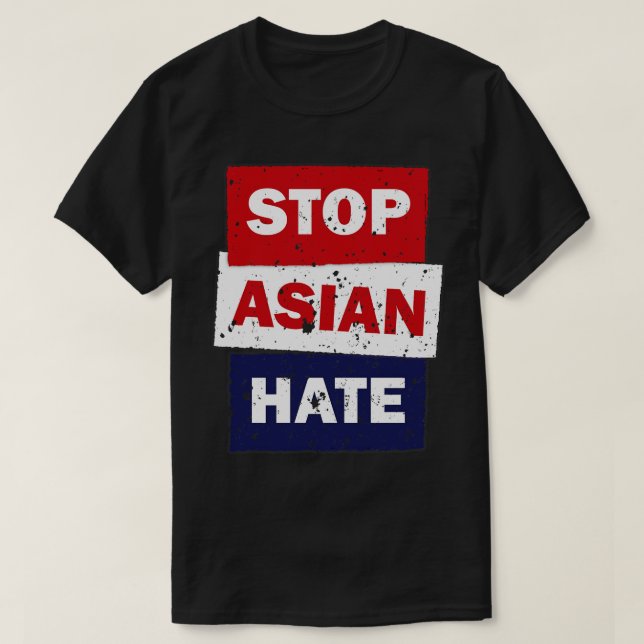 Crimes asian community supporter Stop Asian Hate 2 T-Shirt (Design Front)