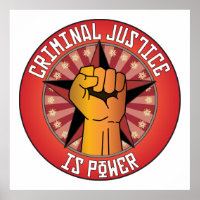 Criminal Justice Is Power