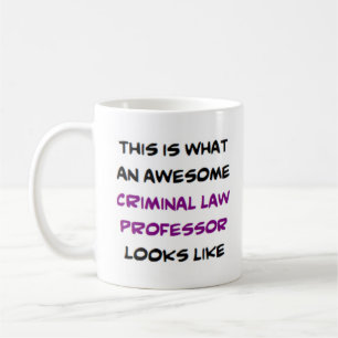 criminal law professor, awesome coffee mug