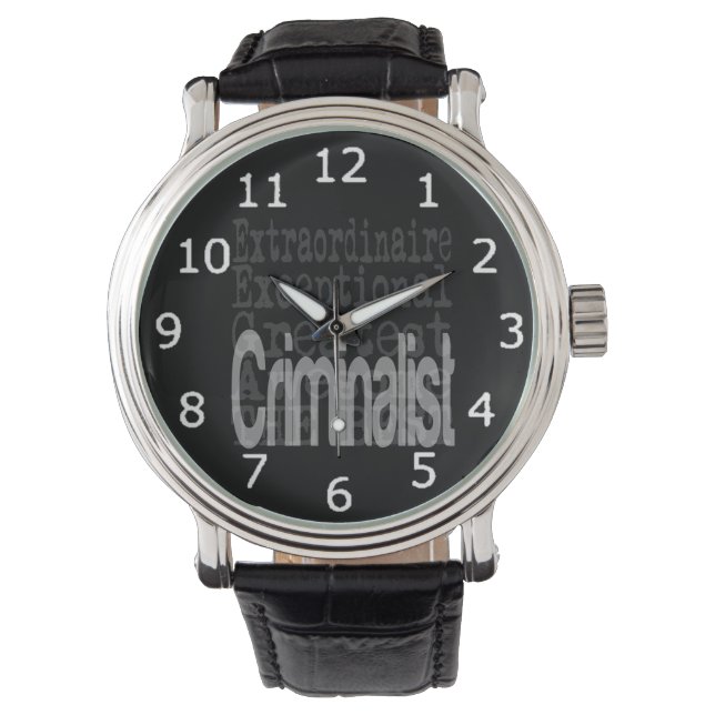 Criminalist Extraordinaire Watch (Front)