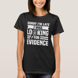 Criminology Forensic Science Coroner & Forensic Sc T-Shirt