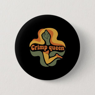 Crimp Queen Climbing Bouldering Rock Climber 6 Cm Round Badge