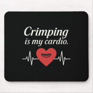 Crimping Is My Cardio Slim Italic Climbing Apparel Mouse Mat
