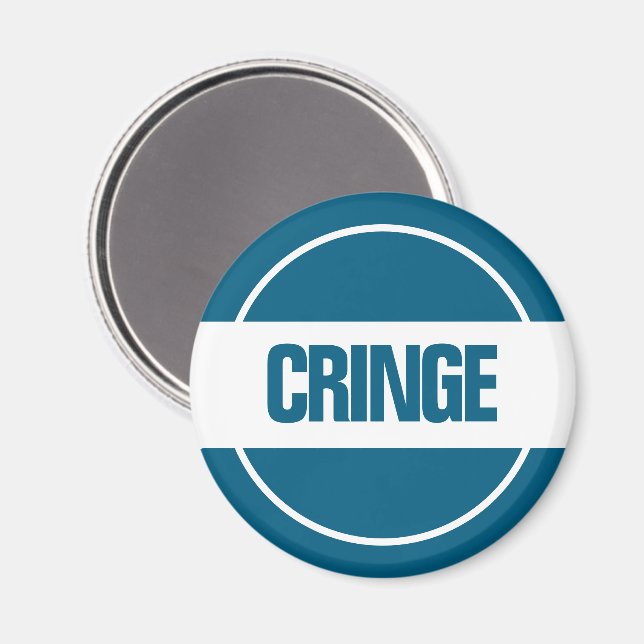 Cringe Magnet (Front/Back)