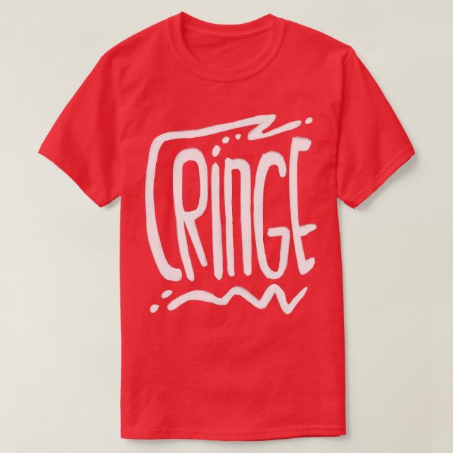 Cringe T-Shirt (Design Front)