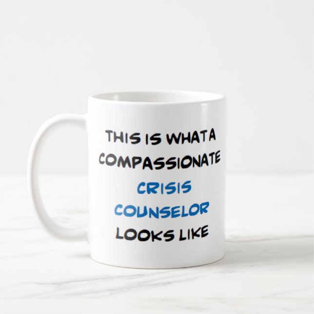 crisis counsellor, compassionate coffee mug (Left)