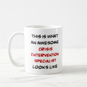 crisis intervention specialist, awesome coffee mug