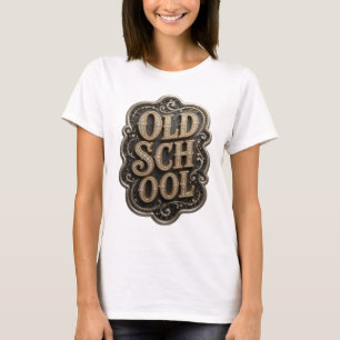 Crisp Gold OLD SCHOOL Quote Design T-Shirt