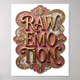 Crisp Gold RAW EMOTION Graphic Design Poster